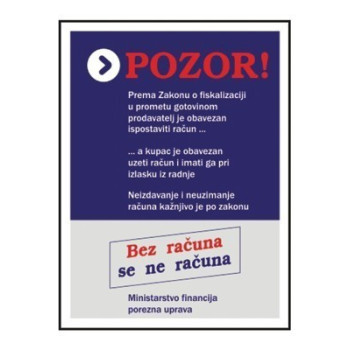 Naljepnica "POZOR" Bez računa se ne računa (Zakon o fiskalizaciji)
